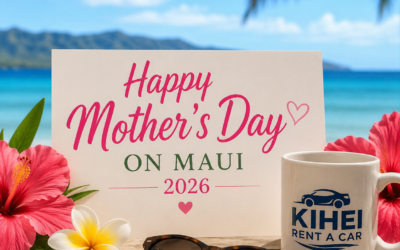 Mother’s Day Magic on Maui with Brunches, Events & Island Experiences